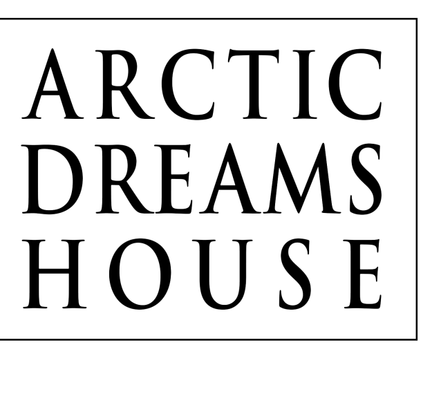 Arctic Dreams House
